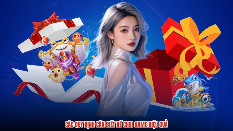 Các quy định cần biết để chơi game hiệu quả