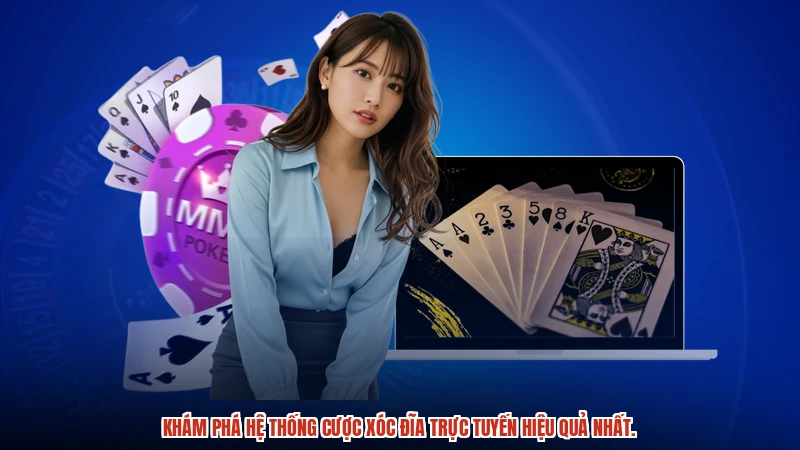 Khám phá hệ thống cược xóc đĩa trực tuyến hiệu quả nhất.